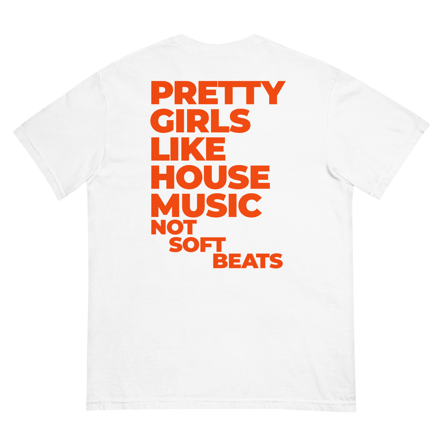 Pretty Girls Like House Music Tee